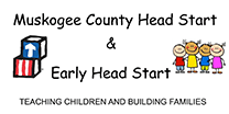 Muskogee County Head Start and Early Head Start. Teaching Children and Building Families.